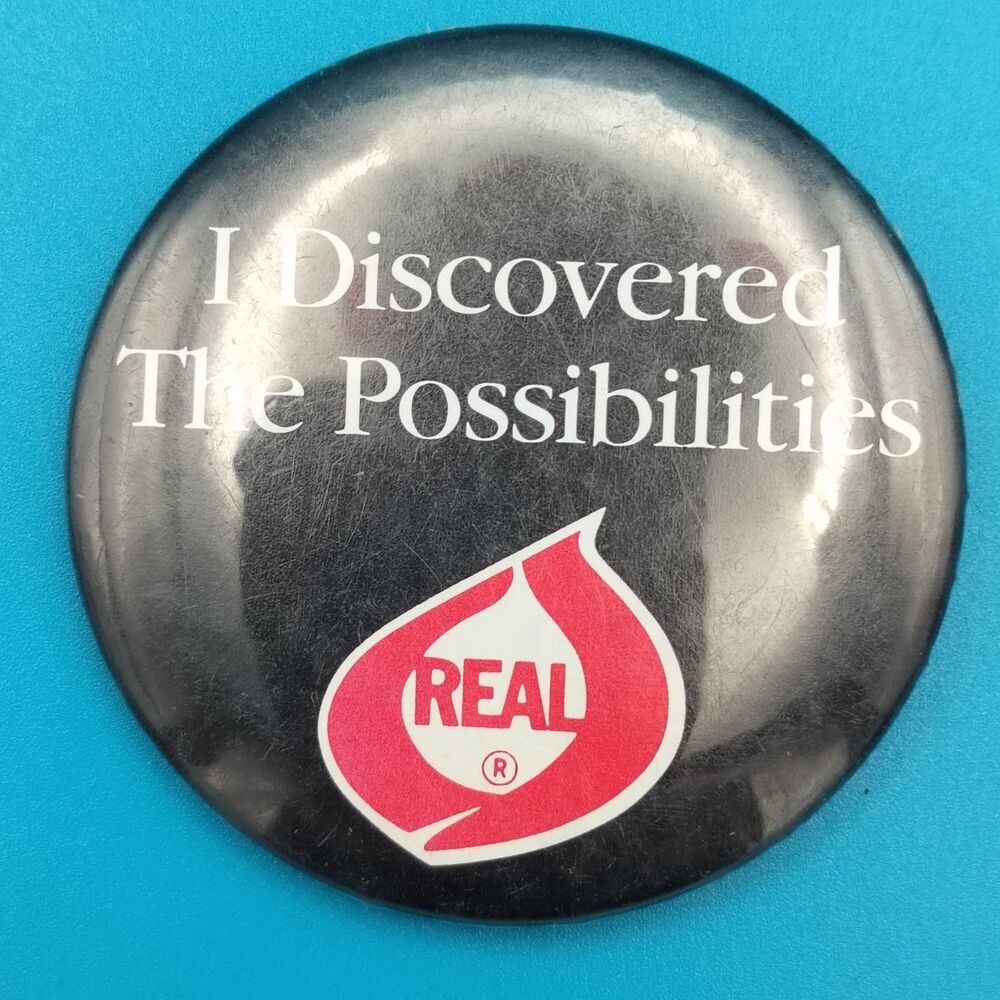 Real Seal Vintage Promo Pin Button I Discovered The Possibilities Dairy Ad